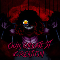 [BIRTHDAY SPECIAL] OUR GREATEST CREATION - self insert BIG SHOT