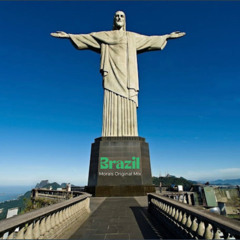 MORAIS - BRAZIL - ORIGINAL MIX
