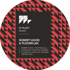 Floorplan - Save The Children (Detroit Mix)