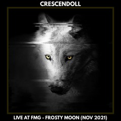 Live at FMG (Frosty Moon - Nov 2021)