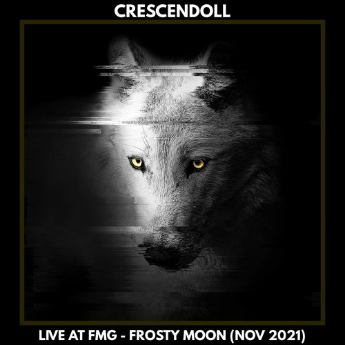 Live at FMG (Frosty Moon - Nov 2021)