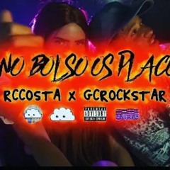 GC Rockstar - "No Bolso Os Placo" Ft. RCCosta (prod. Veiga)