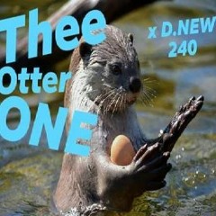 THEE OTTER ONE X D.NEW 240 X DG REED ALERT