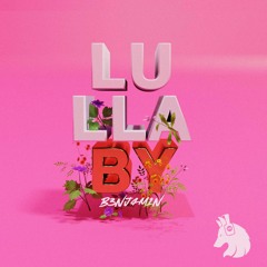 B3NJ4M1N - Lullaby