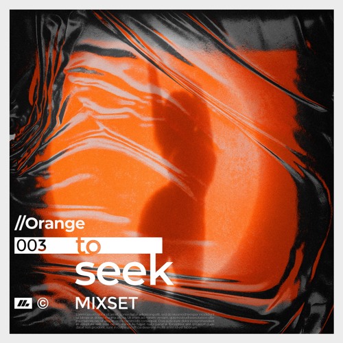 ORIGINAL ORANGE #3 : TO SEEK
