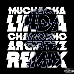 Muchacha Linda (Remix)