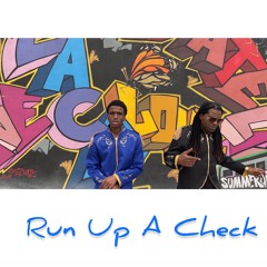 Run Up A Check [Official Audio]