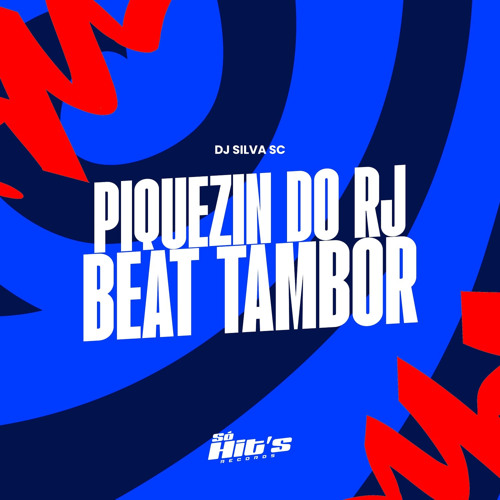 Stream Piquezin do Rj Beat Tambor by Dj Silva Sc | Listen online for ...