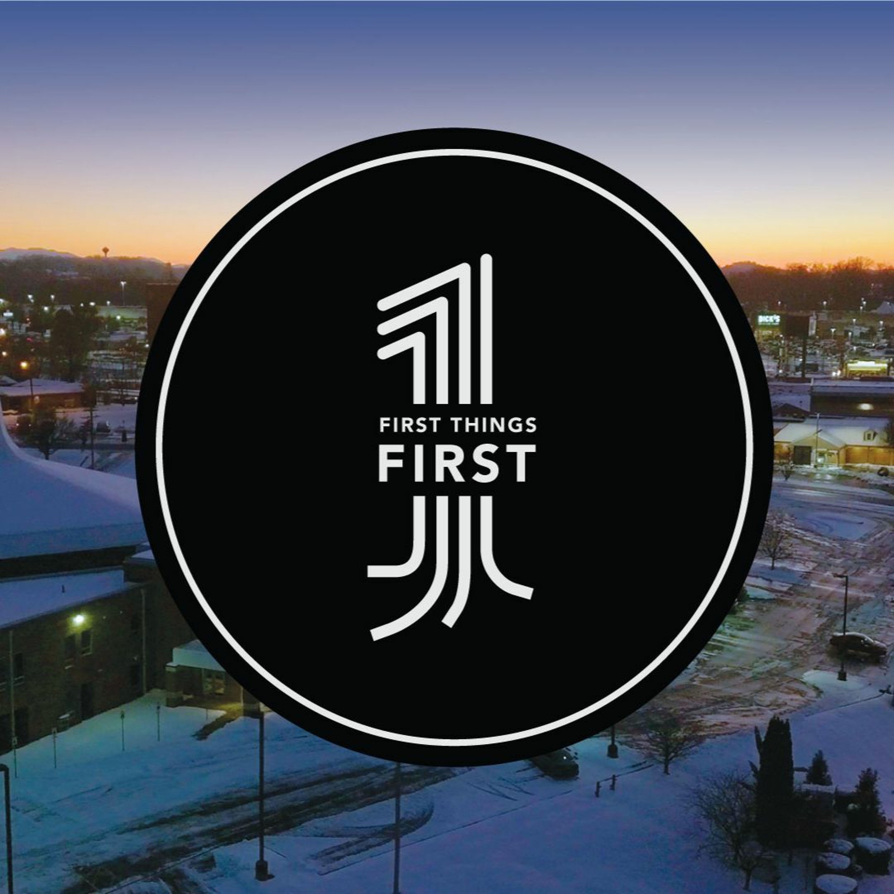 Next Steps & First Steps | First Things First | Ethan Magness