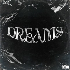 Dreams