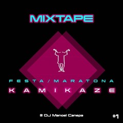 Mixtape Kamikaze #1