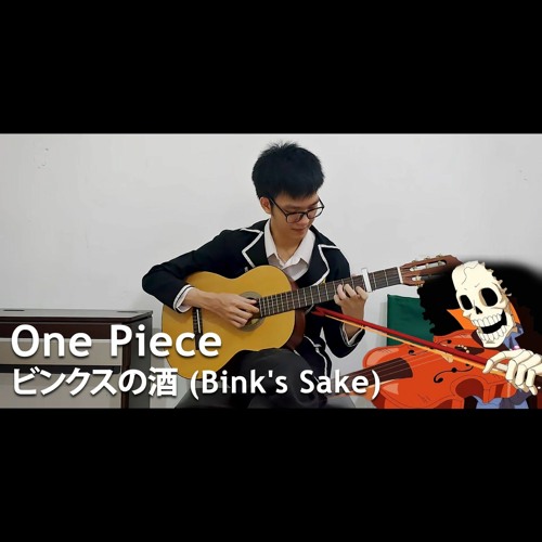 Stream One Piece ビンクスの酒 Bink S Sake Fingerstyle Guitar Cover By Adrian Atmando Listen Online For Free On Soundcloud