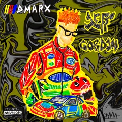 Jeff Gordon (Prod. J. Hixson)