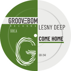 Lesny Deep  - Come Home