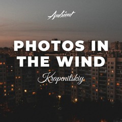Krapenitskiy - Photos In The Wind