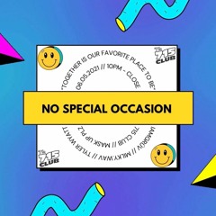 No Special Occasion [NSO] 06.05.2021
