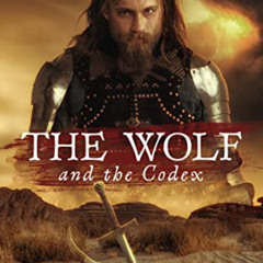 [Download] KINDLE 🗂️ The Wolf And The Codex (The Wolf of Corwick Castle Book 6) by