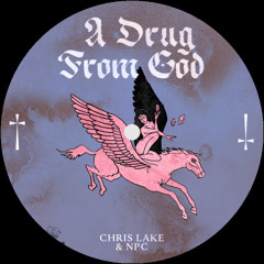 Chris Lake - A Drug From God (CEZAR Extended Remix)