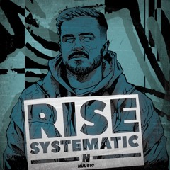 Rise - Systematic [Premiere]
