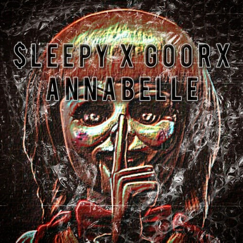 $leepy x GoorX - Annabelle FREE DL