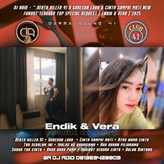 DJ ADID -"GORESAN LUKA NEW & CINTA SAMPAI MATI NEW "FUNKOT (ENDIK VERA) 2025