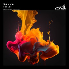Sanya - Oculos (Emanate Remix) - Mioli Music