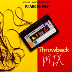 #TBT THROWBACK MIX | VOL 82 |Instagram @Dj_Archi-Dub