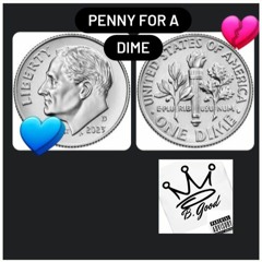 Penny For A Dime