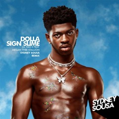 Lil Nas X - DOLLA SIGN SLIME ( Sydney Sousa Remix )