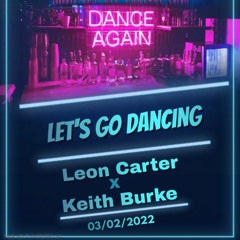 Leon Carter X Keith Burke - Lets Go Dancing