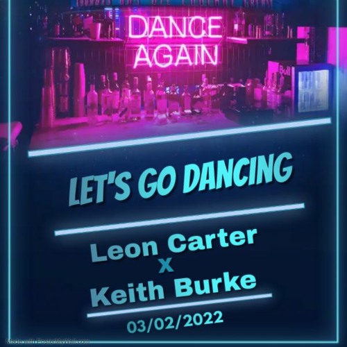Leon Carter X Keith Burke - Lets Go Dancing