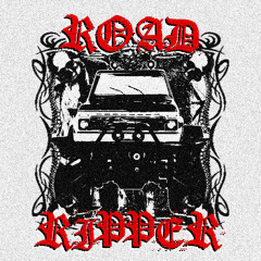 road ripper (prod.kudzu)
