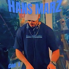 HANS MARZ DJSet - TECHNO - CAPITULO 05