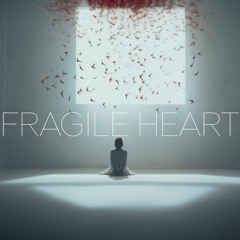 Fragile Heart