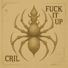 [FREE DL] Wild Motherfuckers - Fuck it Up (CRIL EDIT)
