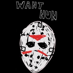 WANT NUN(Prod. ohbats)