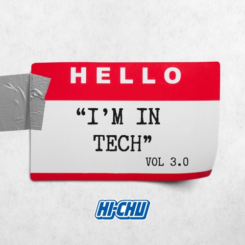 "I'M IN TECH" vol3.0
