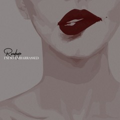 Roudeep - I'm So Embarrassed