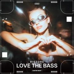 Love The Bass