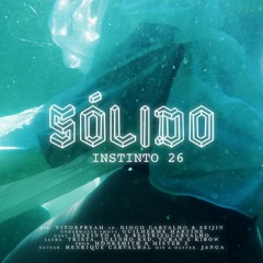 Sólido (feat. Julinho KSD & Kibow)