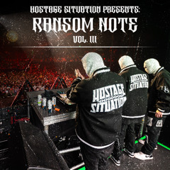 Hostage Situation Presents: Ransom Note Vol. 3