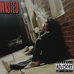 Wasted - ApeKid (FT. Ghxst.ExE & AKIRA)