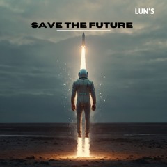 Save the future