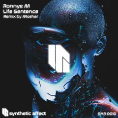 Ronnye M - Life Sentence (Original Mix)