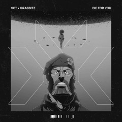 Die For You (ft. Grabbitz) [Nyanikore, Strepto, ILC/DN Remix]