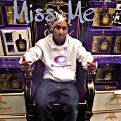 Miss Me Feat. Caddy MaC