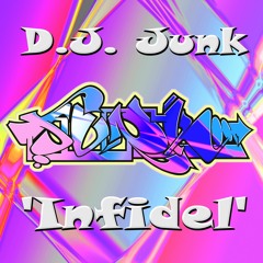 D.J. Junk 'Infidel' 145bpm