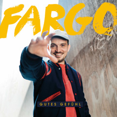 FARGO - Gutes Gefühl (SkyNobel Edit)