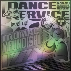 June 14, 2023: Dance Service (Izzy, Mfundishi, Tromac)
