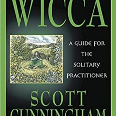 [PDF] ⚡️ Download Wicca: A Guide for the Solitary Practitioner Full Audiobook